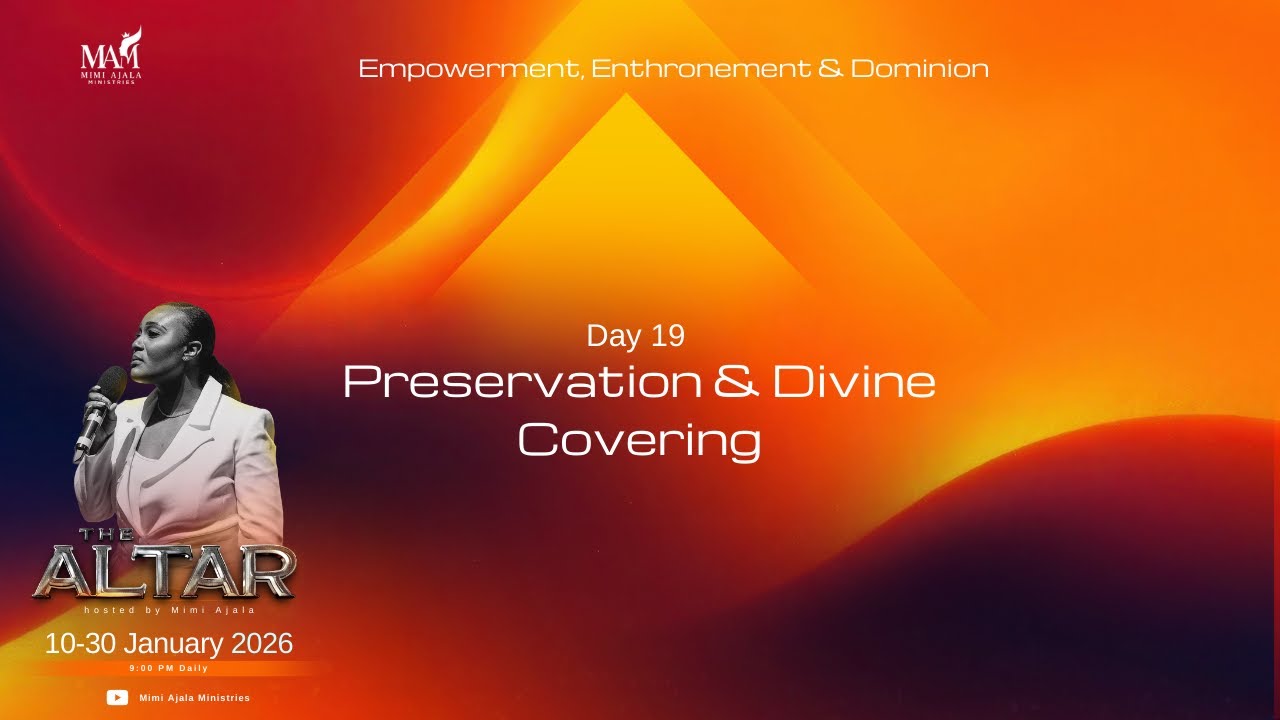 THE ALTAR 2026 | Day 19 – Divine Preservation and Covering