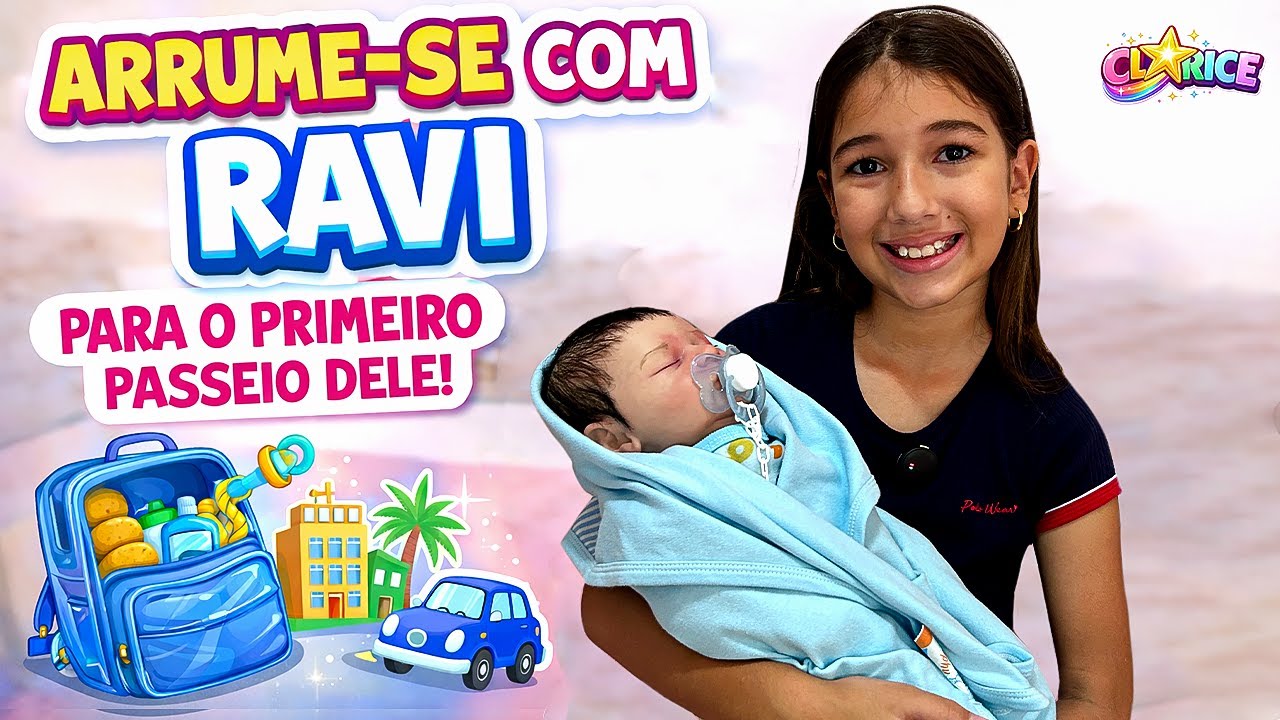 ARRUME SE COM O RAVI PARA O PRIMEIRO PASSEIO DELE / BEBÊ REBORN / UNIVERSO DA CLARICE