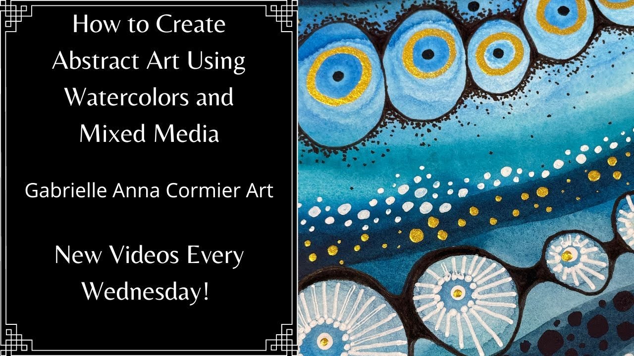 Как создавать абстрактное искусство с помощью акварели и смешанной техники | Интуитивный процесс ...