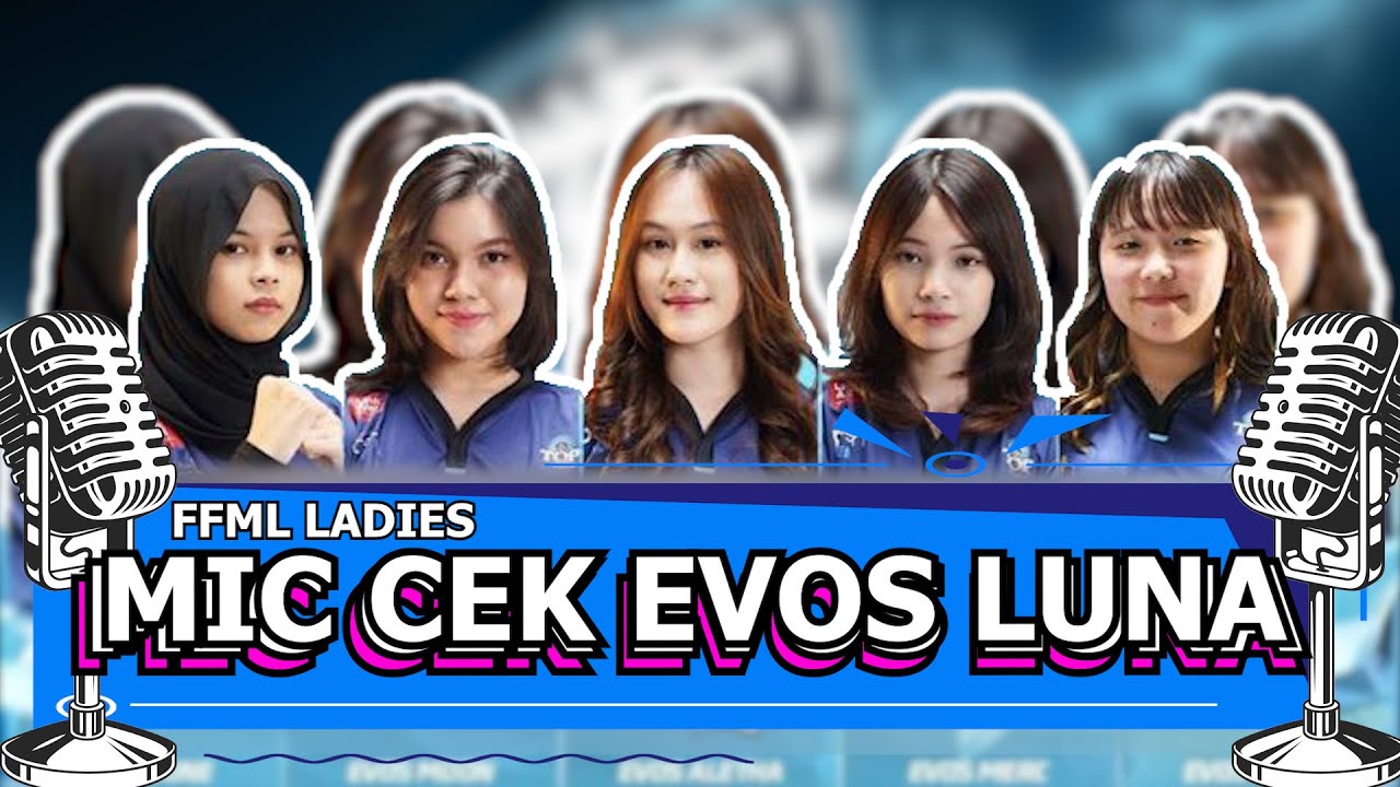MIC CEK ~  RAHASIA BOOYAH 4X  EVOS LUNA