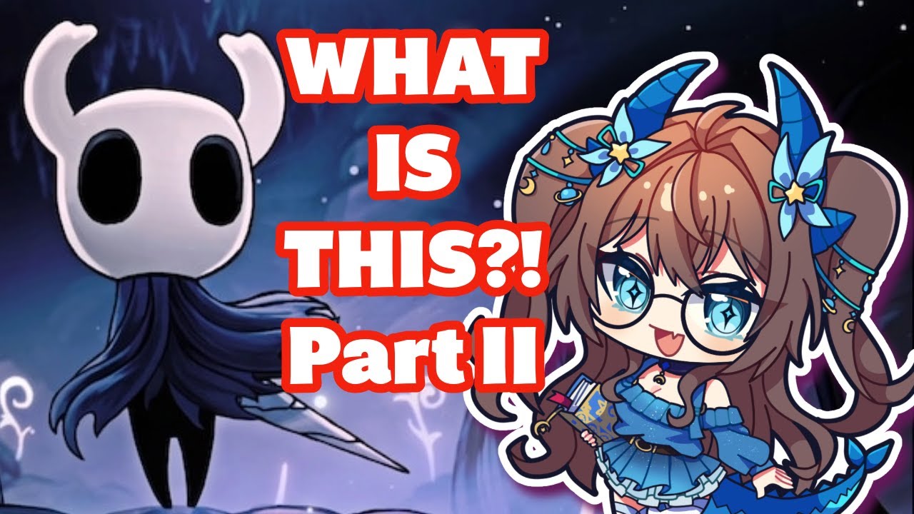 REACT | Peak | Then Blind Playthrough 👀✨【 Hollow Knight 】 #2