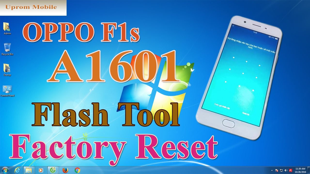 Factory Reset Oppo F1s bypass screen lock pattern ok by Flash Tool