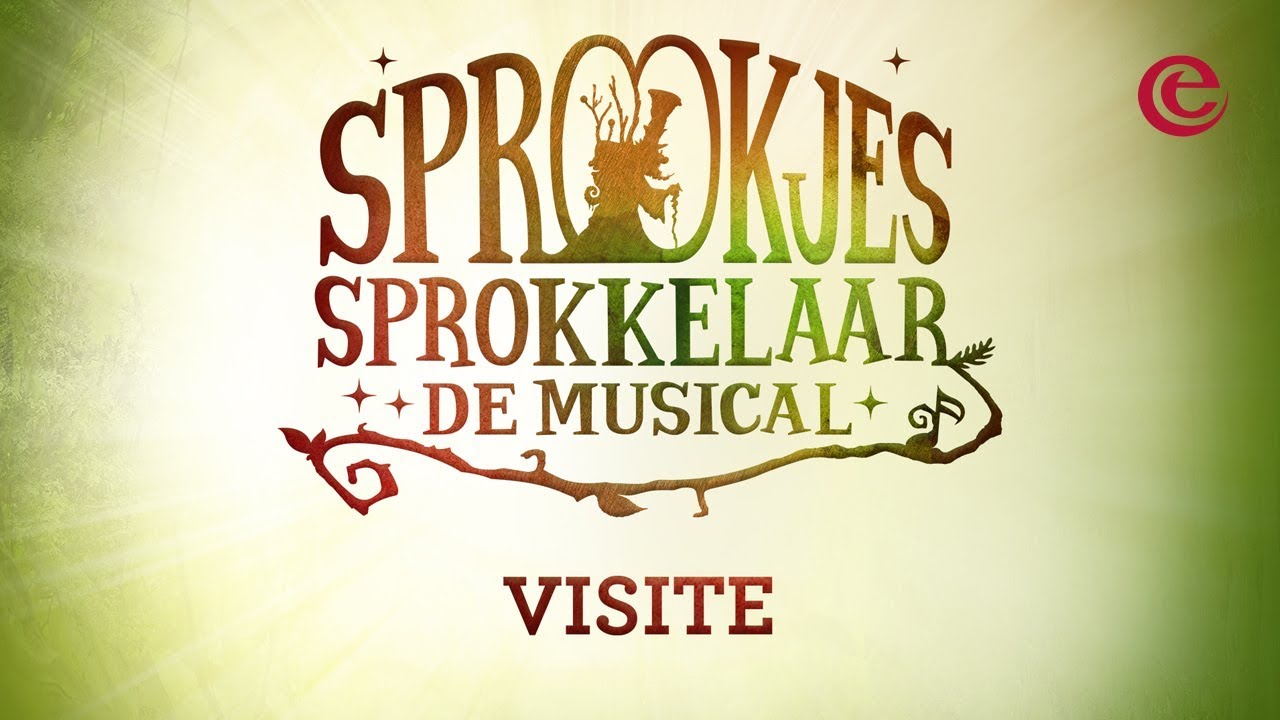 Visite -  Sprookjessprokkelaar de Musical | Sing-a-long - Efteling Muziek