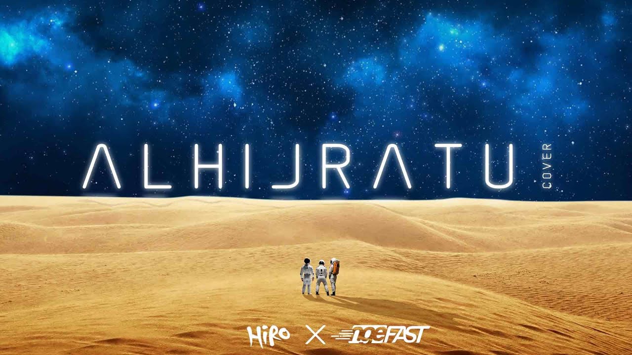ALHIJRATU -  Cover by HIRO