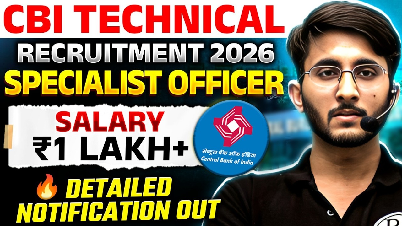 CBI Technical Recruitment 2026 | Specialist Officer | Salary & Allowance | Detailed Notification Out