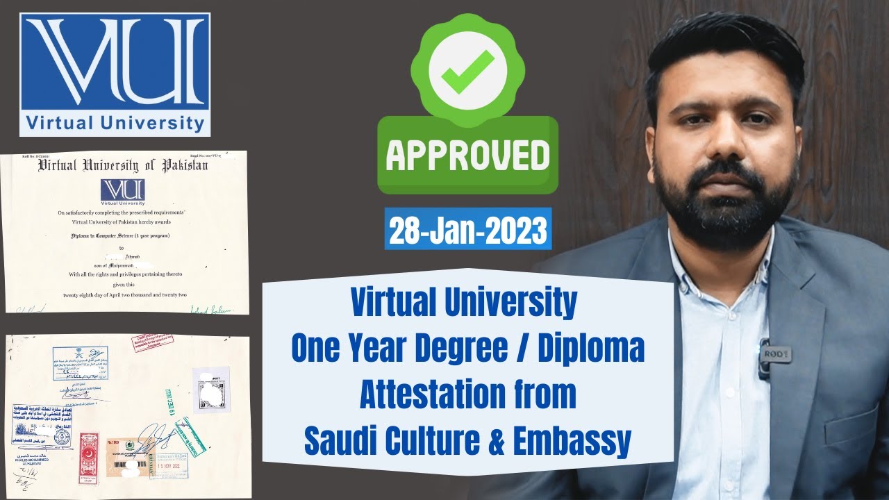 Virtual University of Pakistan Degree Attestation from Saudi Culture and Saudi Embassy