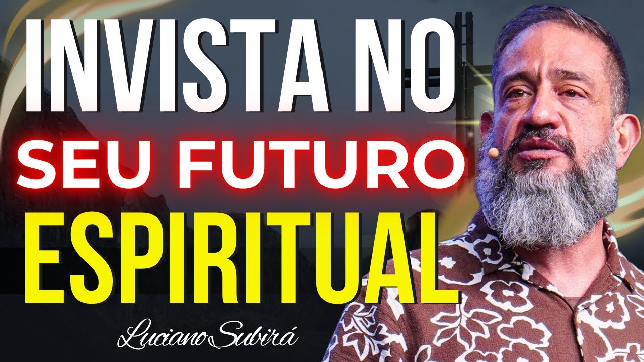 Invista no Seu Futuro com Sabedoria Bíblica | Luciano Subirá