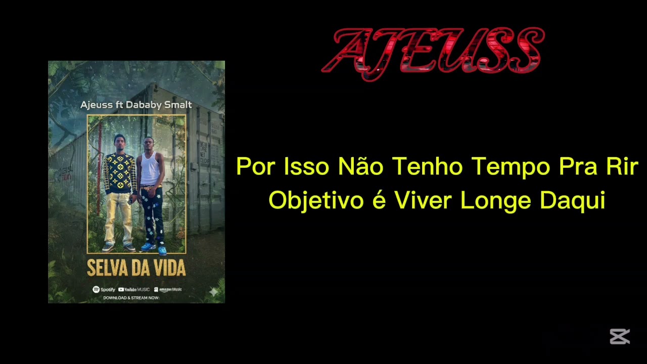 Ajeuss_Selva_da_vida_ft_DababySmalt