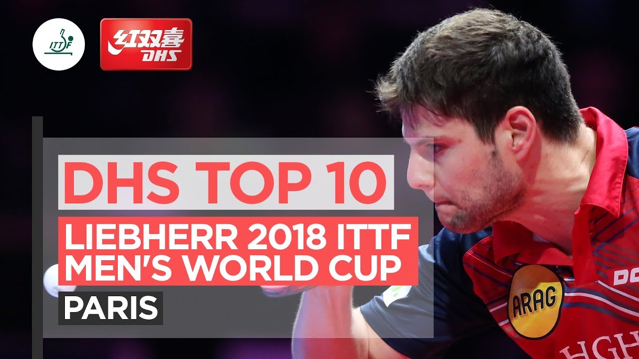 DHS ITTF Top 10 - 2018 Men's World Cup