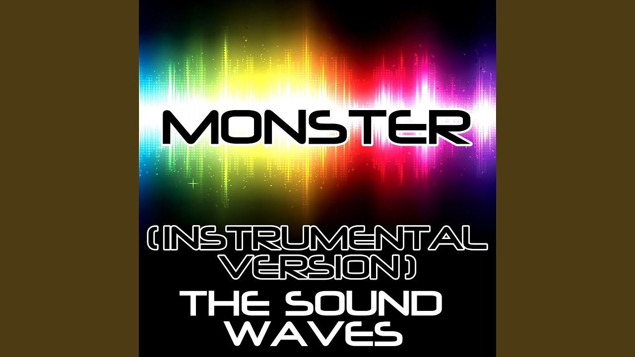 Monster (Instrumental Version)