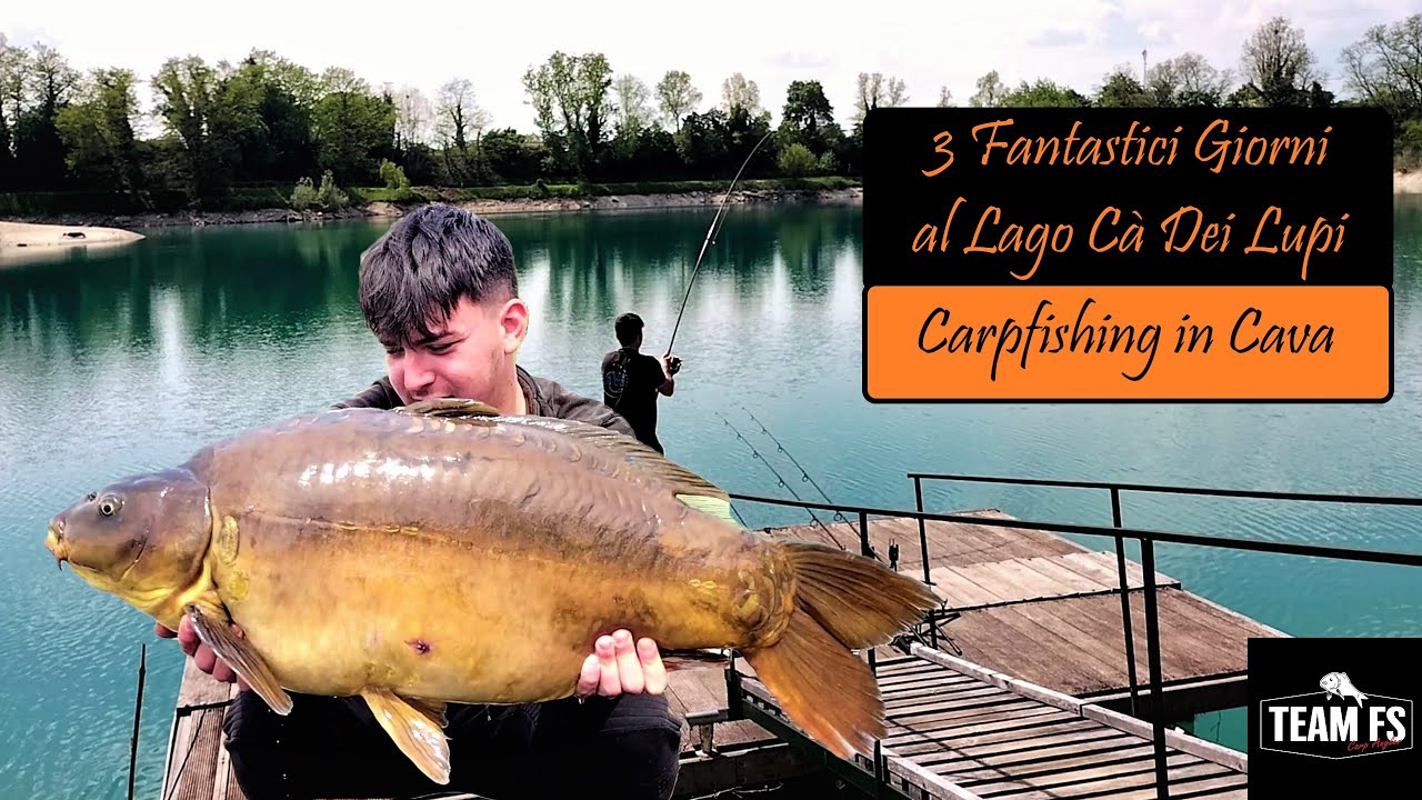 3 Fantastici giorni al Lago Cà Dei Lupi (Carpfishing in Cava) FULL HD
