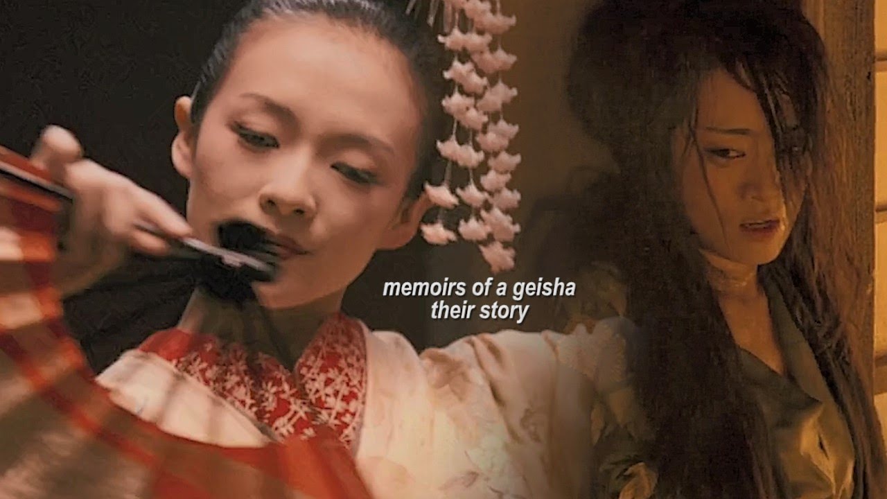 sayuri + hatsumomo + chairman | memoirs of a geisha MV