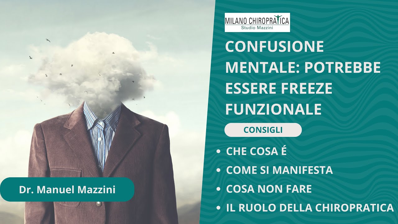 Confusione Mentale? Pu&ograve; essere Freeze Funzionale