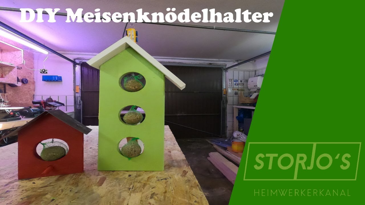 DIY Meisenkn&ouml;delhalter | Storjos Heimwerkerkanal