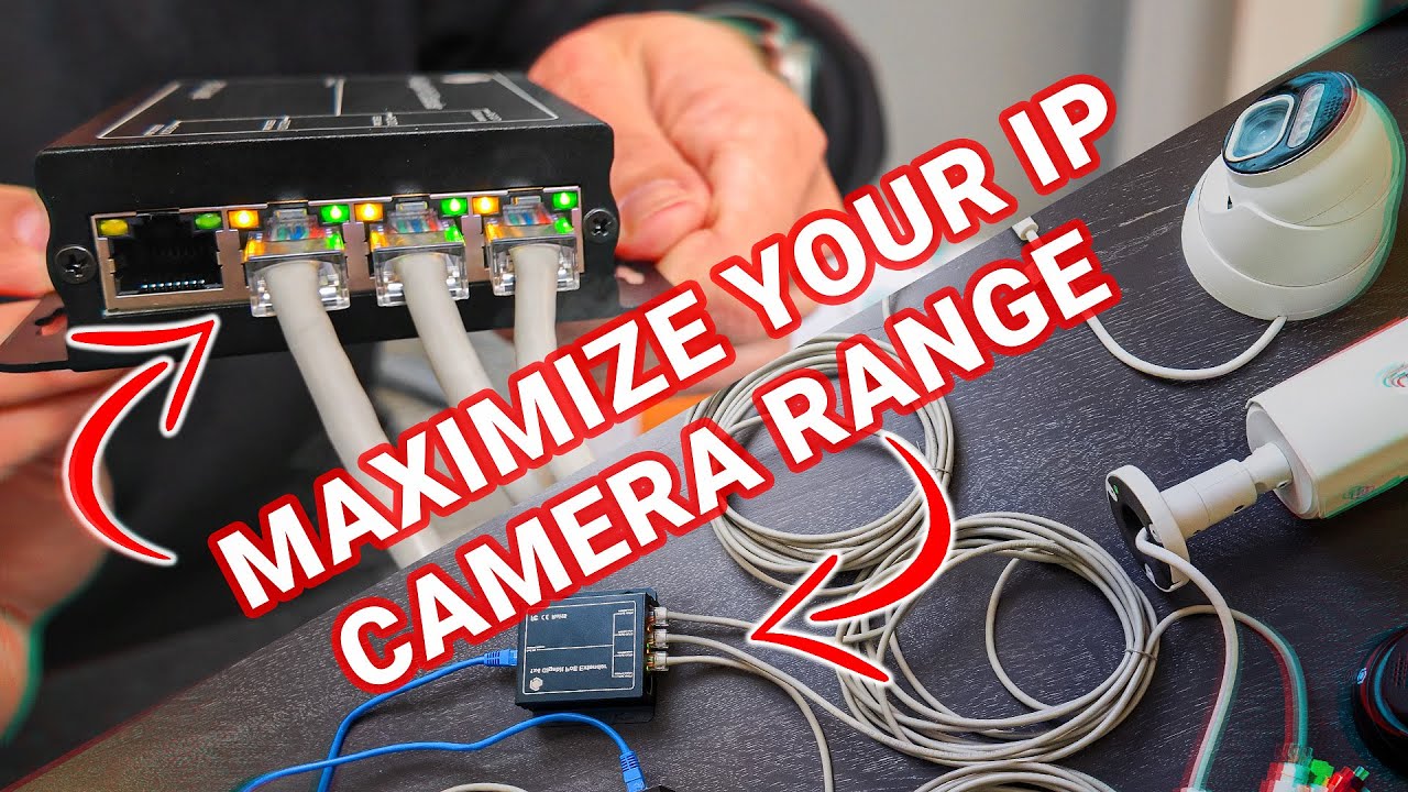 How to Maximize Your IP Camera Range with PoE Extenders