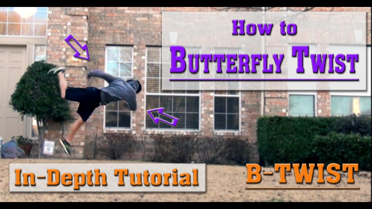 How to do a Butterfly Twist | Tutorial! (B-Twist)