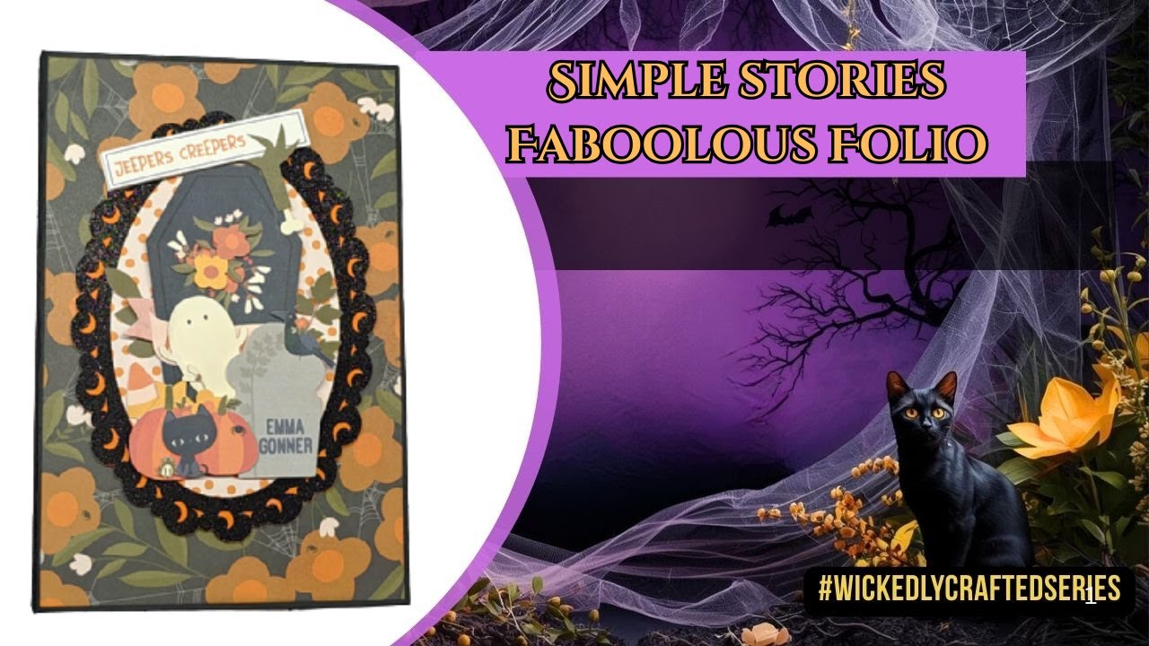 #wickedlycraftedseries | Simple Stories Faboolous Folio