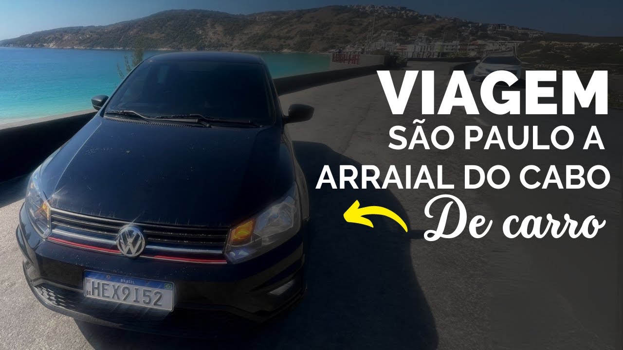 VIAGEM DE SÃO PAULO A ARRAIAL DO CABO RIO DE JANEIRO DE CARRO 🚘