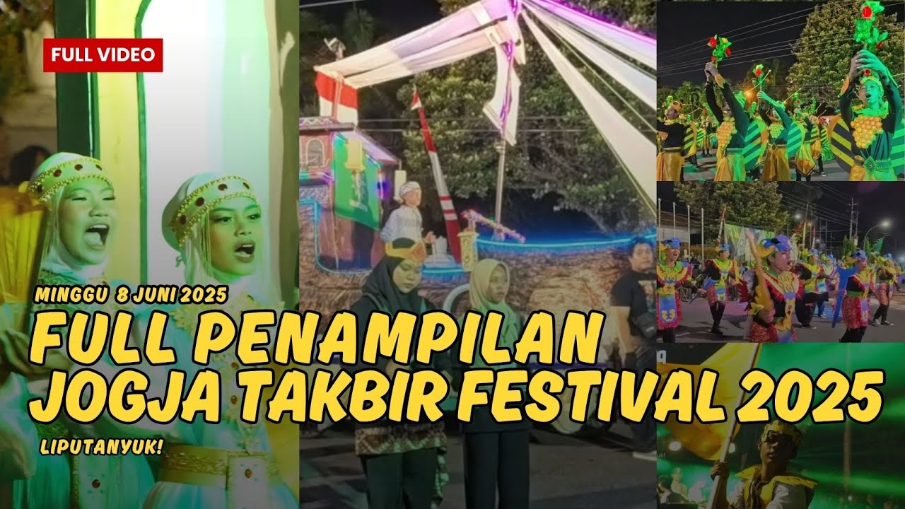 JOGJA TAKBIR FESTIVAL 2025 || FULL VIDEO PANGGUNG (AUDIO & GAMBAR JELAS)