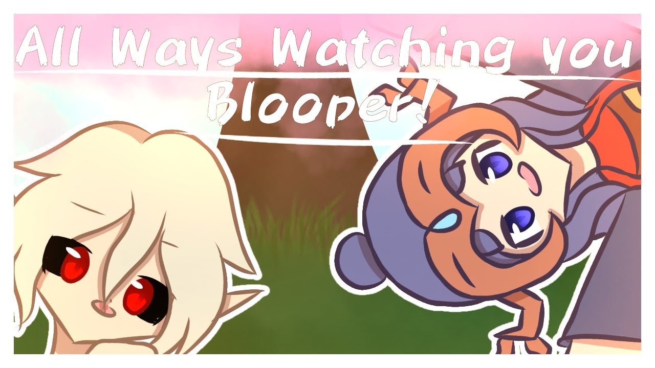 All ways Watching you Bloopers || Origins of olympus Animatic