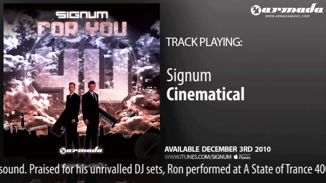 01 Signum - Cinematical [Signum - For You Album Preview]
