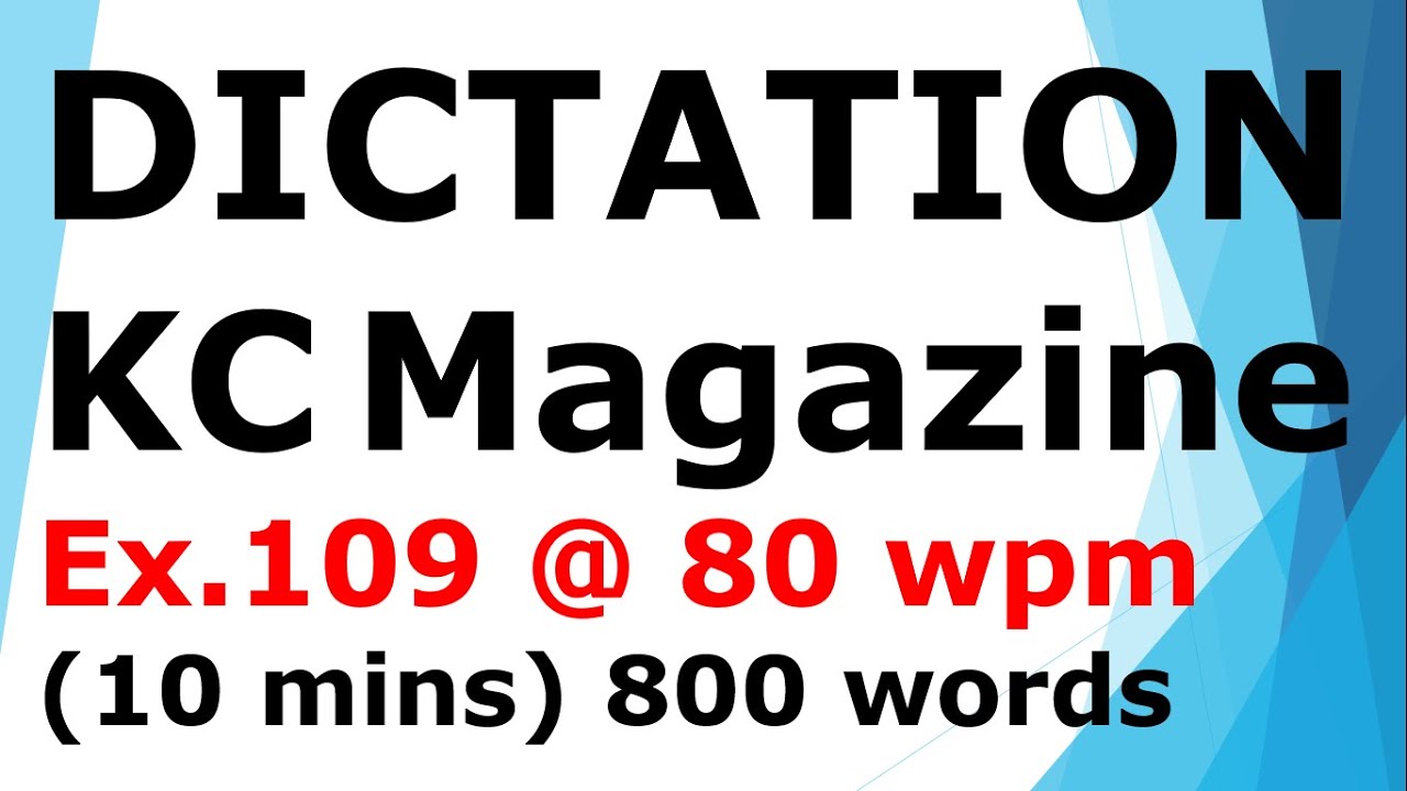 #shorthanddictation from Sir KC Magazine @ 80 wpm