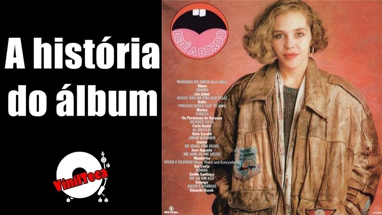 BEBÊ A BORDO NACIONAL (A história do álbum) | Vinilteca #97