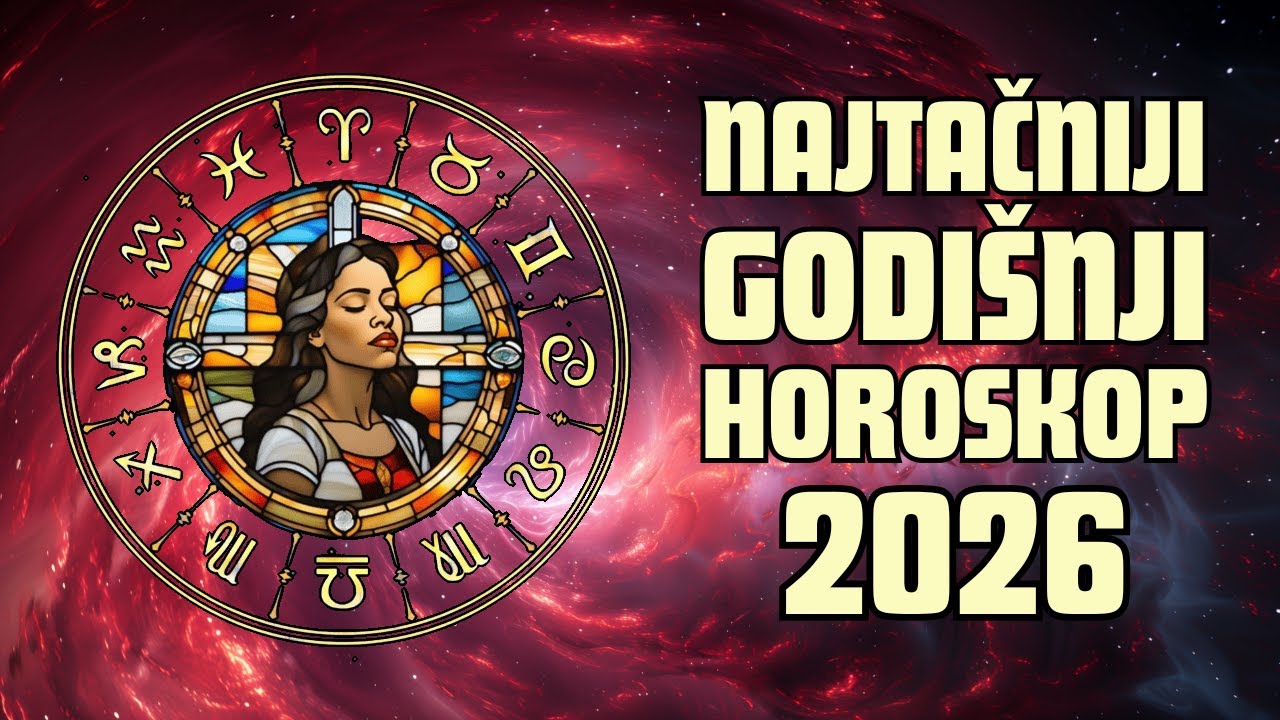 2026. NAJTAČNIJI GODIŠNJI HOROSKOP 🎄 SVI ZNACI ✨ [4K] (Ljubav Zdravlje Posao Novac Porodica)
