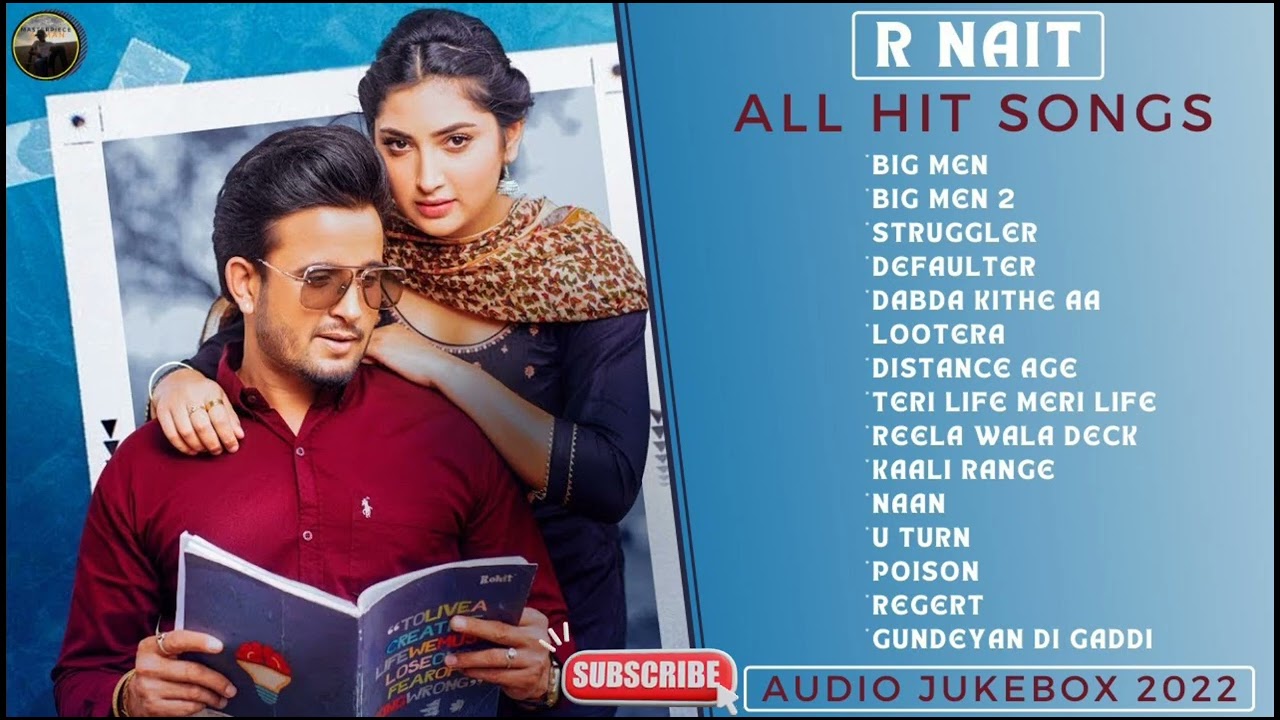 R Nait All Hit Song | Punjabi Song Jukebox 2022 | Best of R Nait  #rnait #rnaitallsongs #rnaitsong