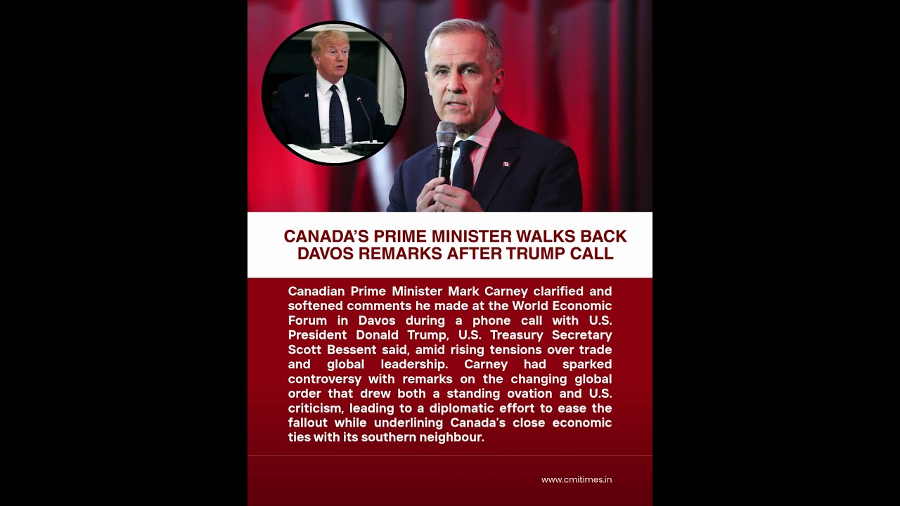 Canada PM Walks Back Davos Remarks After Call With Trump | Global Politics Update 