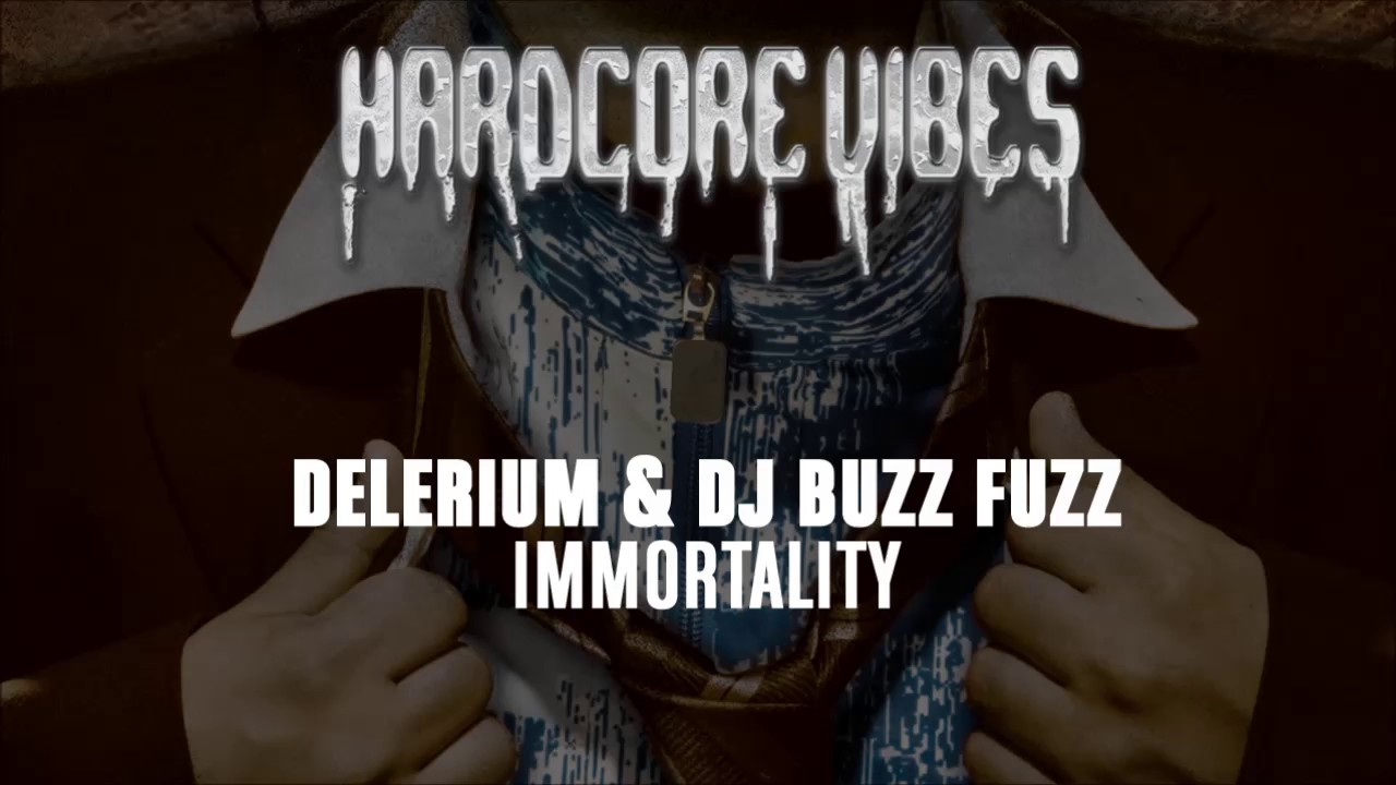 Delerium & DJ Buzz Fuzz - Immortality