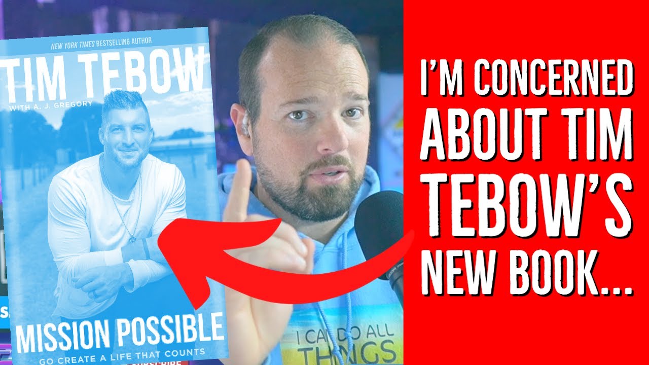 I'm Concerned About Tim Tebow's New Book...