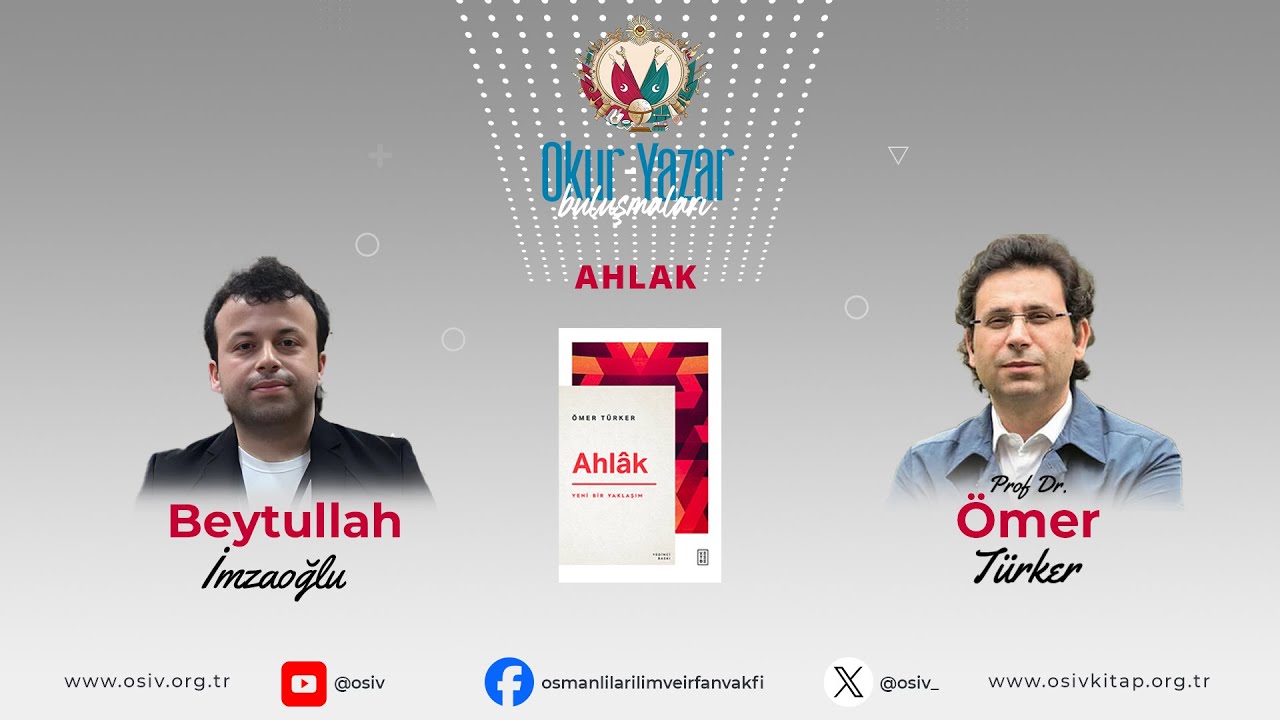 Prof. Dr. Ömer Türker / Beytullah İmzaoğlu - Ahlak Yeni Bir Yaklaşım - OYB8
