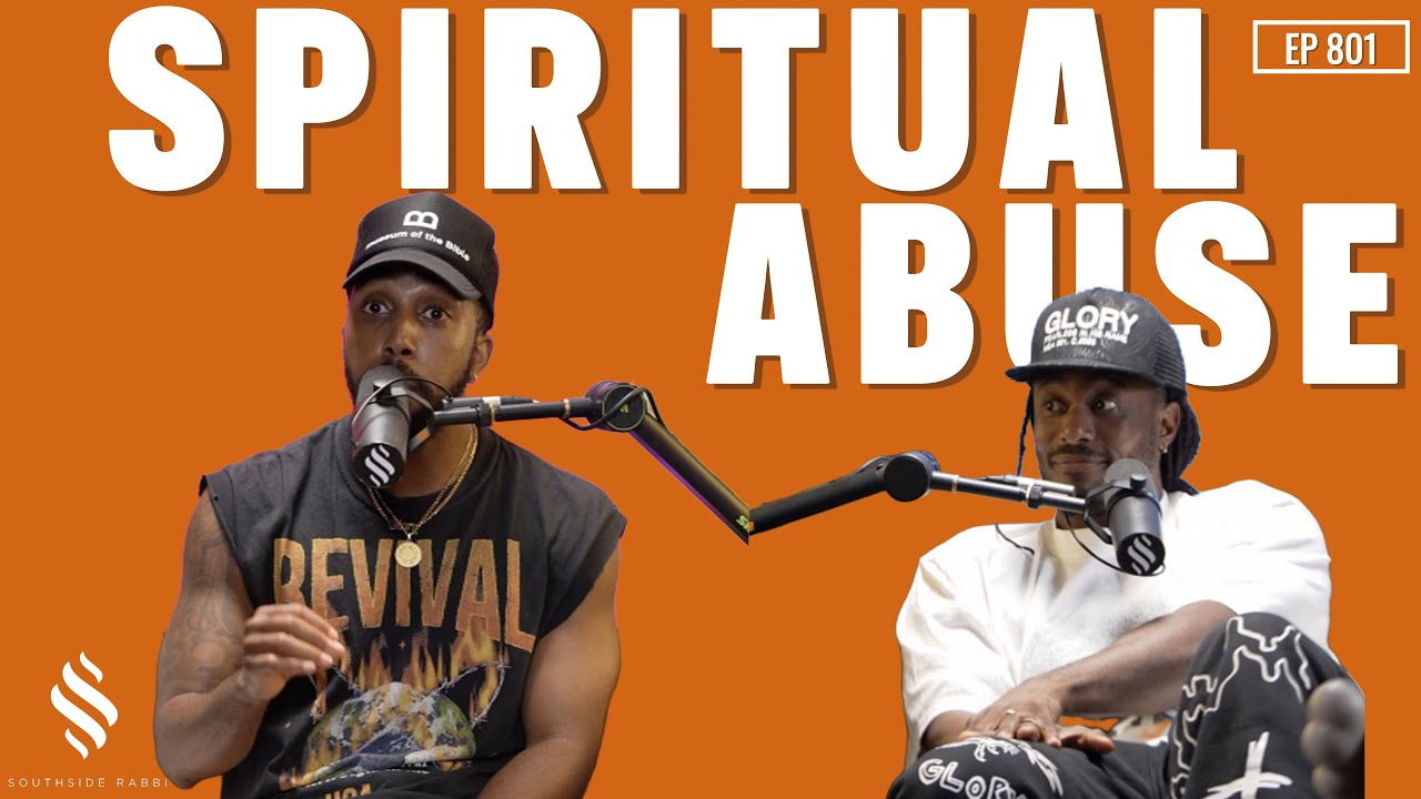 801: Spiritual Abuse and Manipulation | Southside Rabbi Podcast