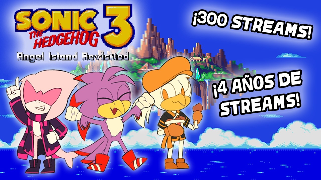 CELEBRANDO 4 AÑOS DEL CANAL CON SONIC Y AMIGOS! | Stream 300! - Sonic 3 AIR #YoSoySmashu