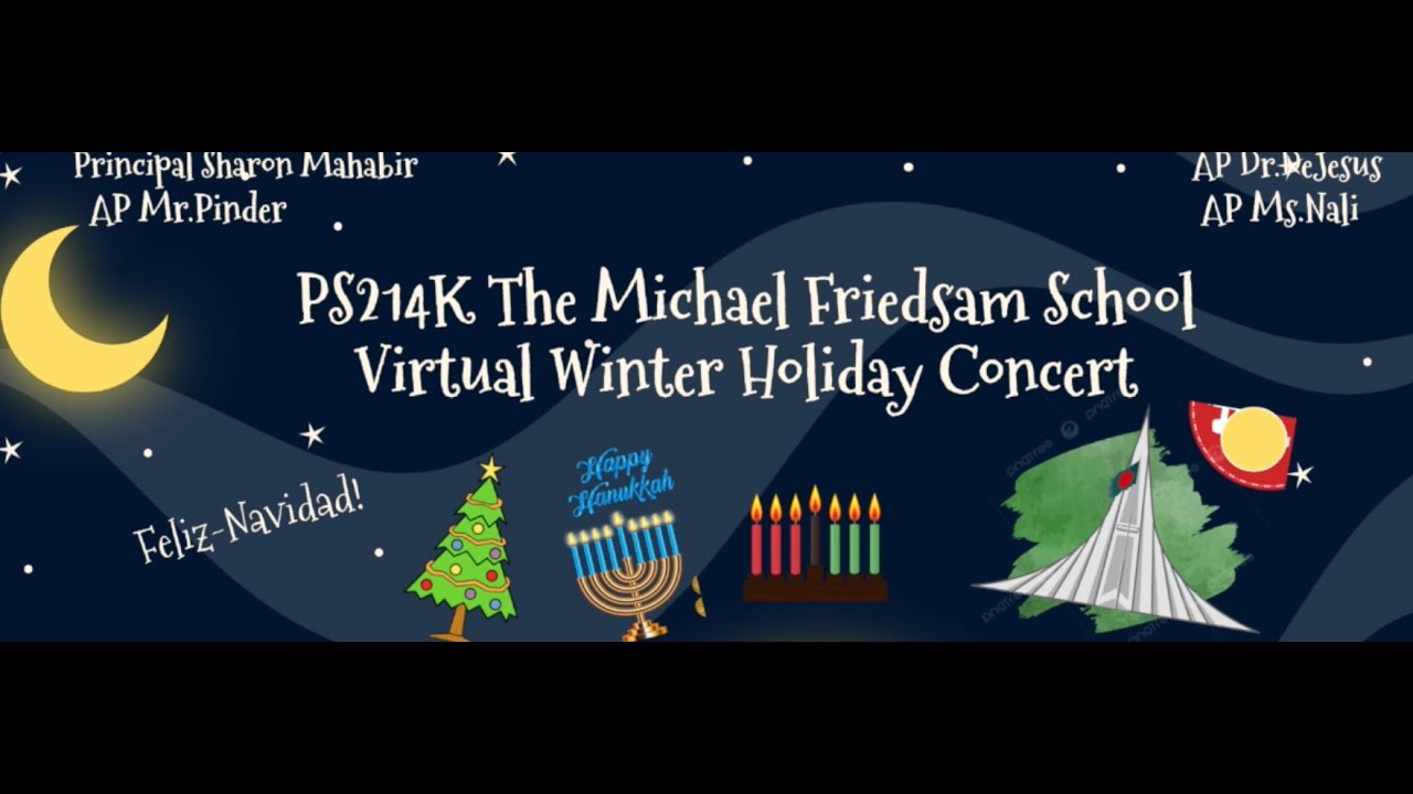 PS214K Winter Holiday Show! 2022-2023