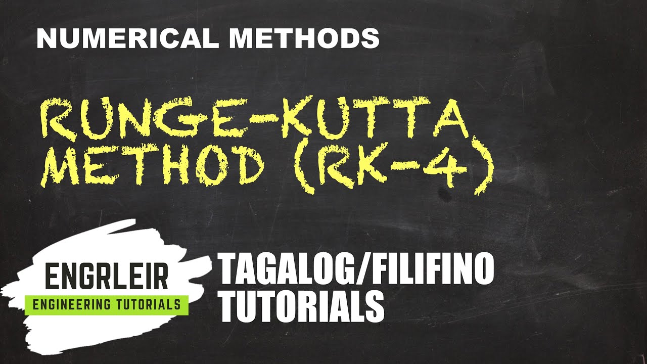 Runge-Kutta Method | Numerical Methods (🇵🇭 Tagalog 🇵🇭)