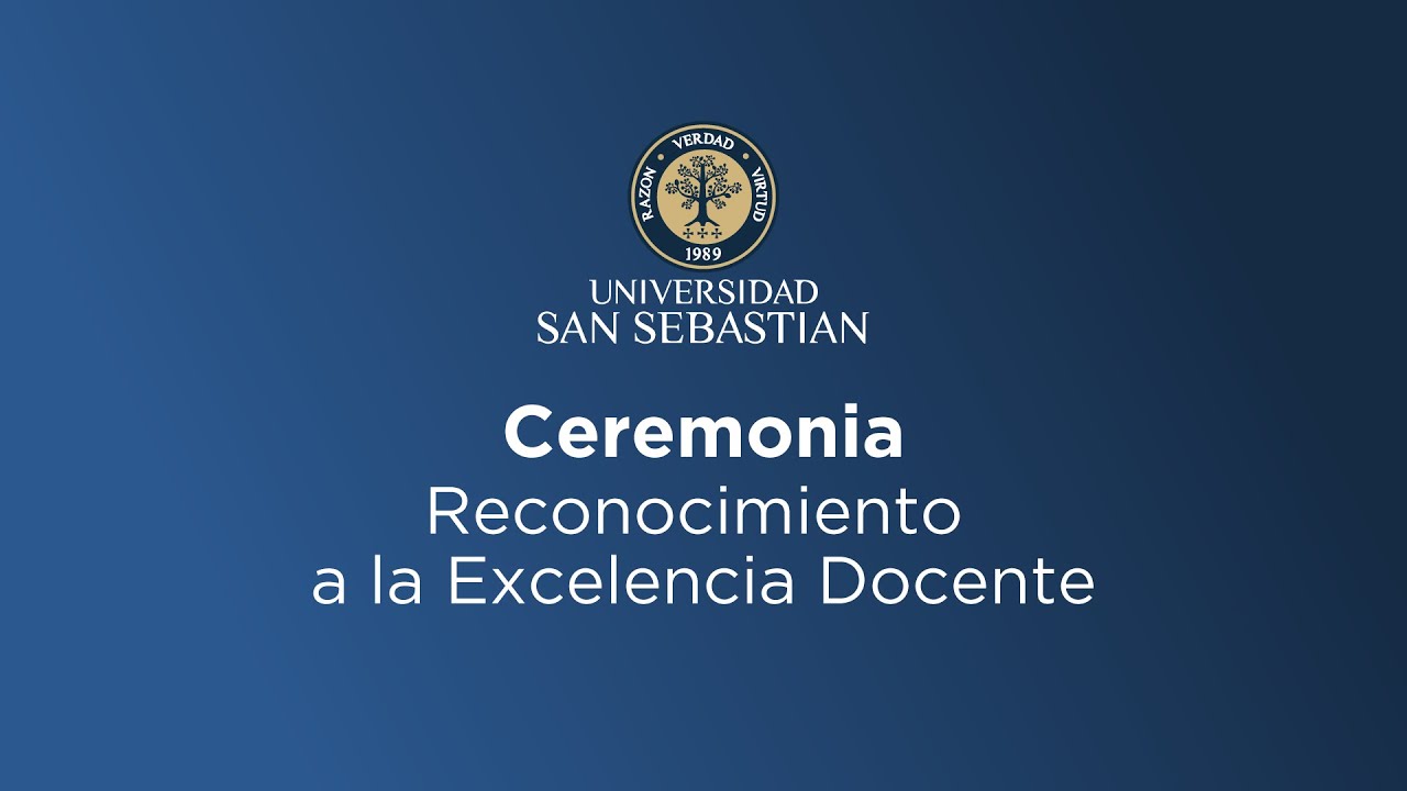 Ceremonia Reconocimiento a la Excelencia Docente