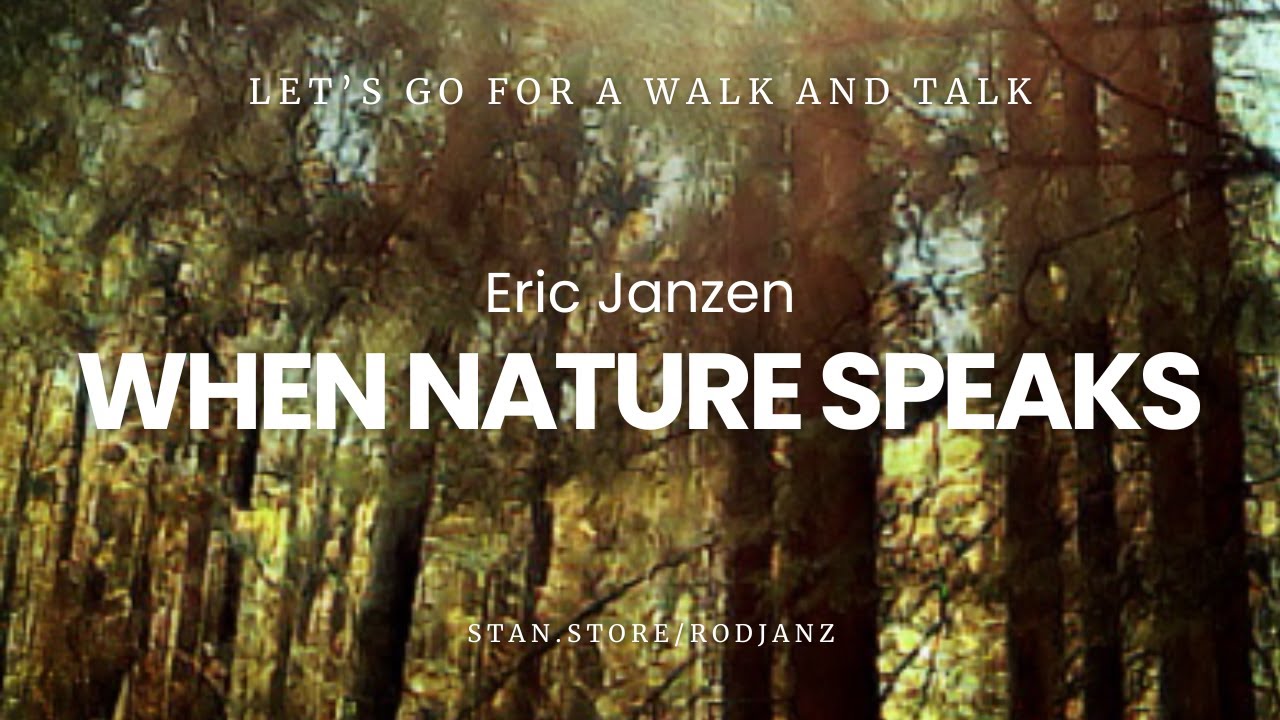 When Nature Speaks