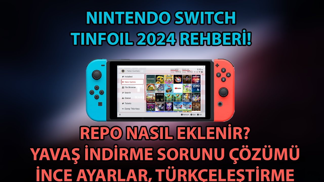 Tinfoil Rehberi 2024 - Tinfoil Sorunları ve Optimizasyonu Hakkında Herşey!