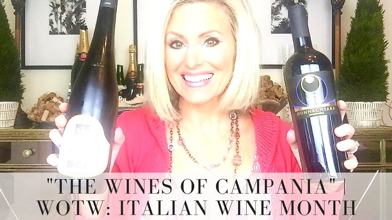 WINES OF THE WEEK: THE WINES OF CAMPANIA!
