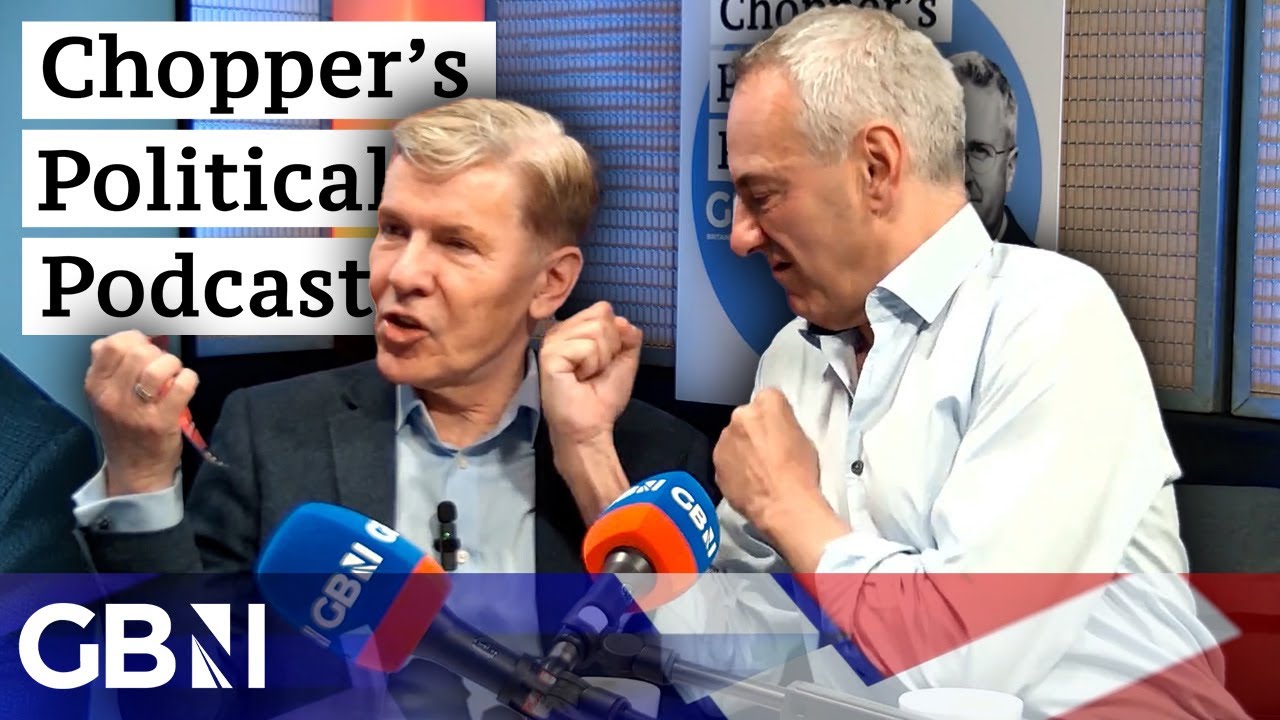 Andrew Pierce vs Kevin Maguire  | Chopper's Political Podcast Episode 12