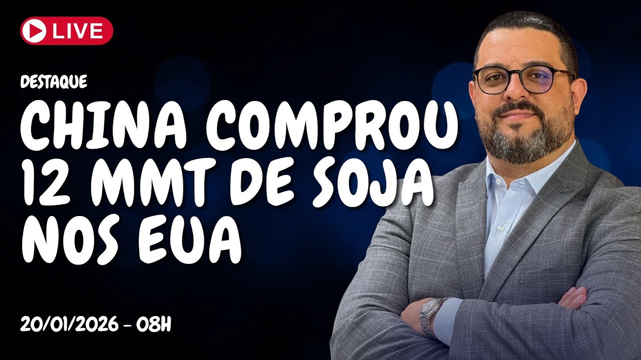 China ATINGE a meta de 12 milhões de toneladas de SOJA nos EUA - AO VIVO - 20/01/2026