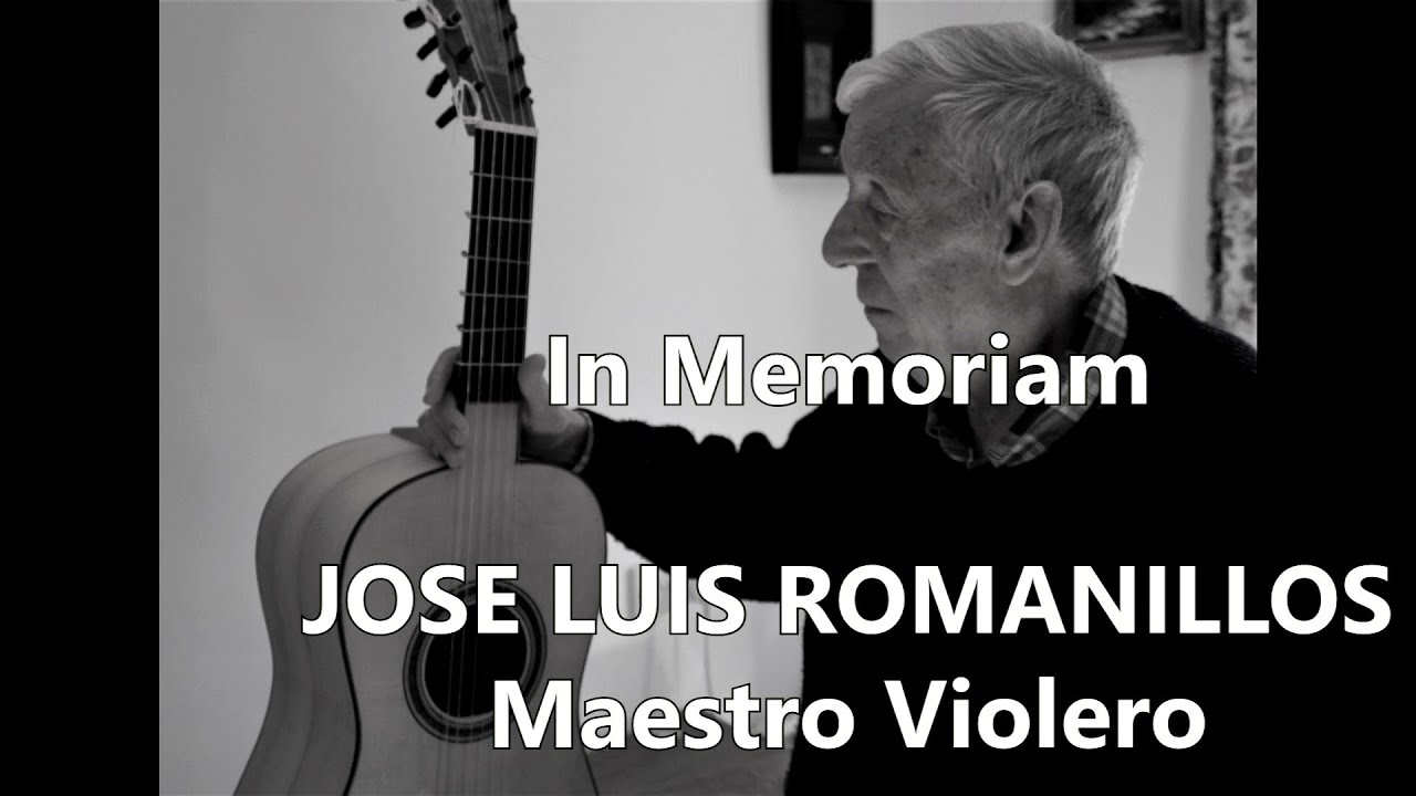 In Memoriam of José Luis Romanillos Vegas (1932-2022), Maestro Violero