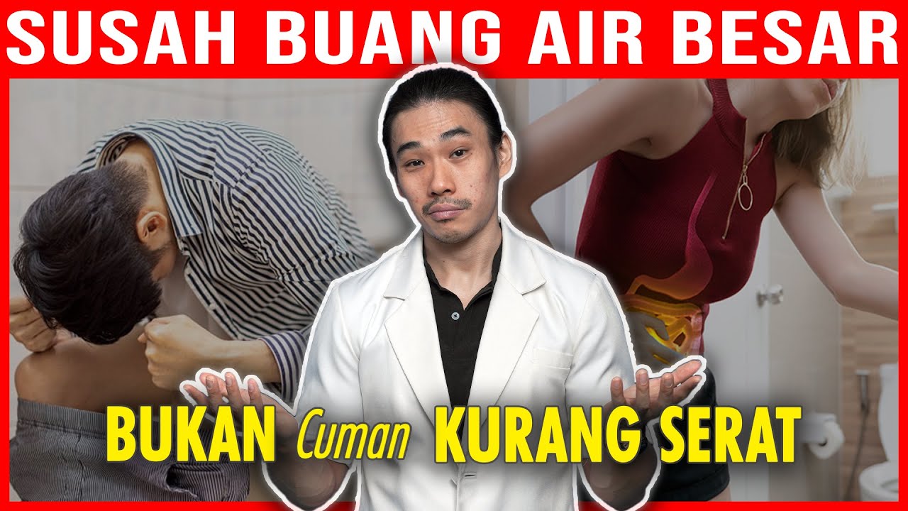 Susah BAB Itu Bukan Hanya Karena Kurang Serat!