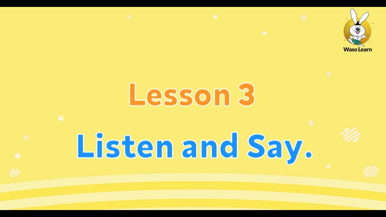 Grade 1 - English (Unit 1, Lesson 3)