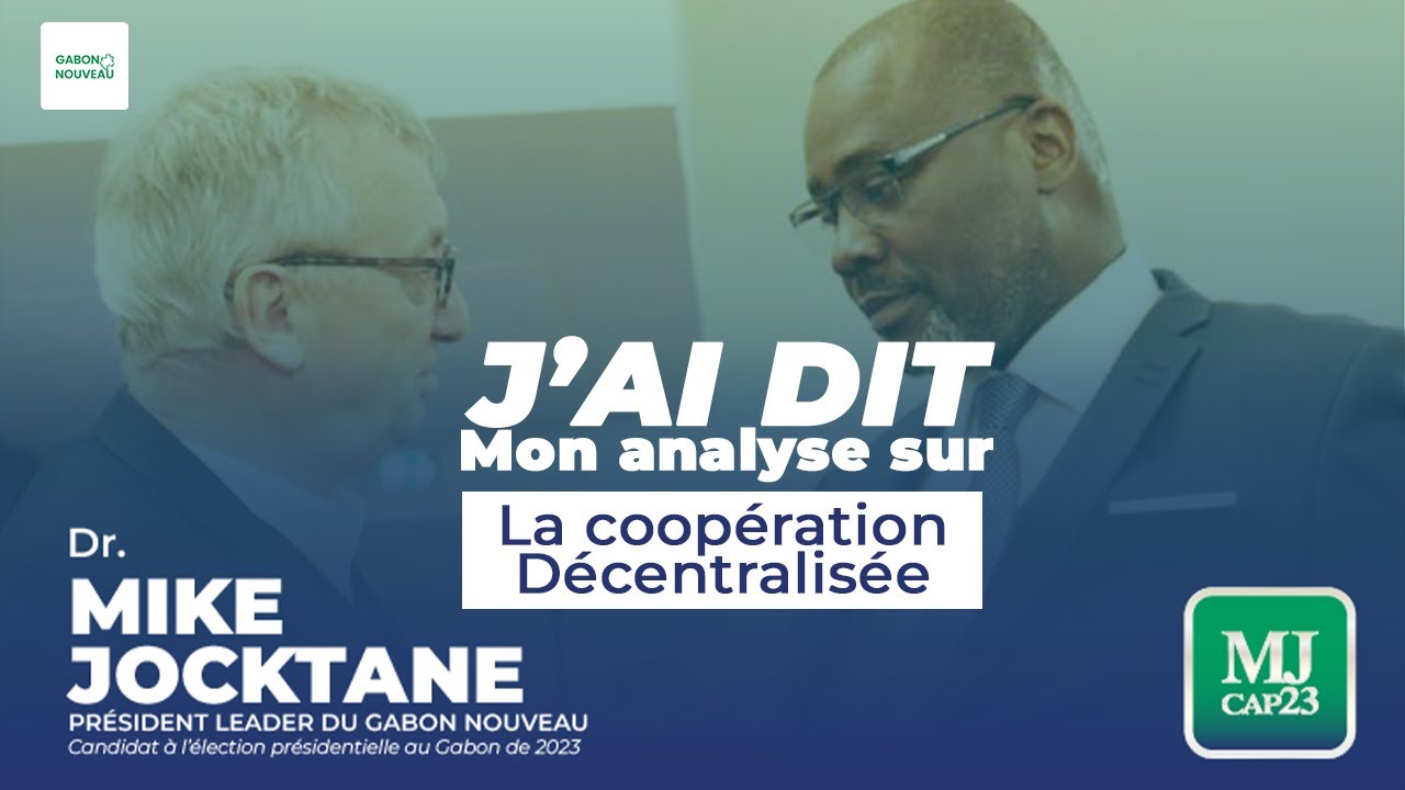 🔴[J'AI DIT !] La coopération décentralisée : une nouvelle forme de partenariat.