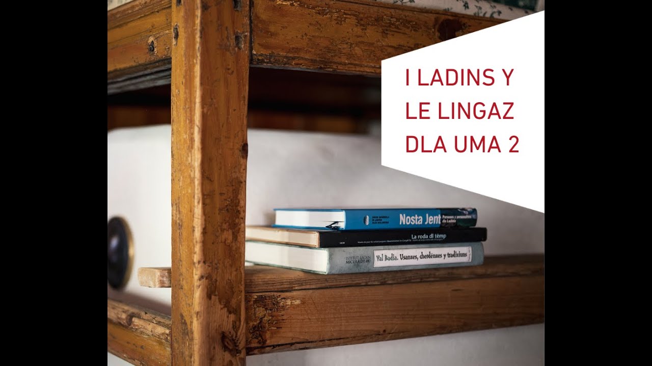 I ladins y le lingaz dla uma 2 - Second Ladin course with Prof. Christian Ferdigg