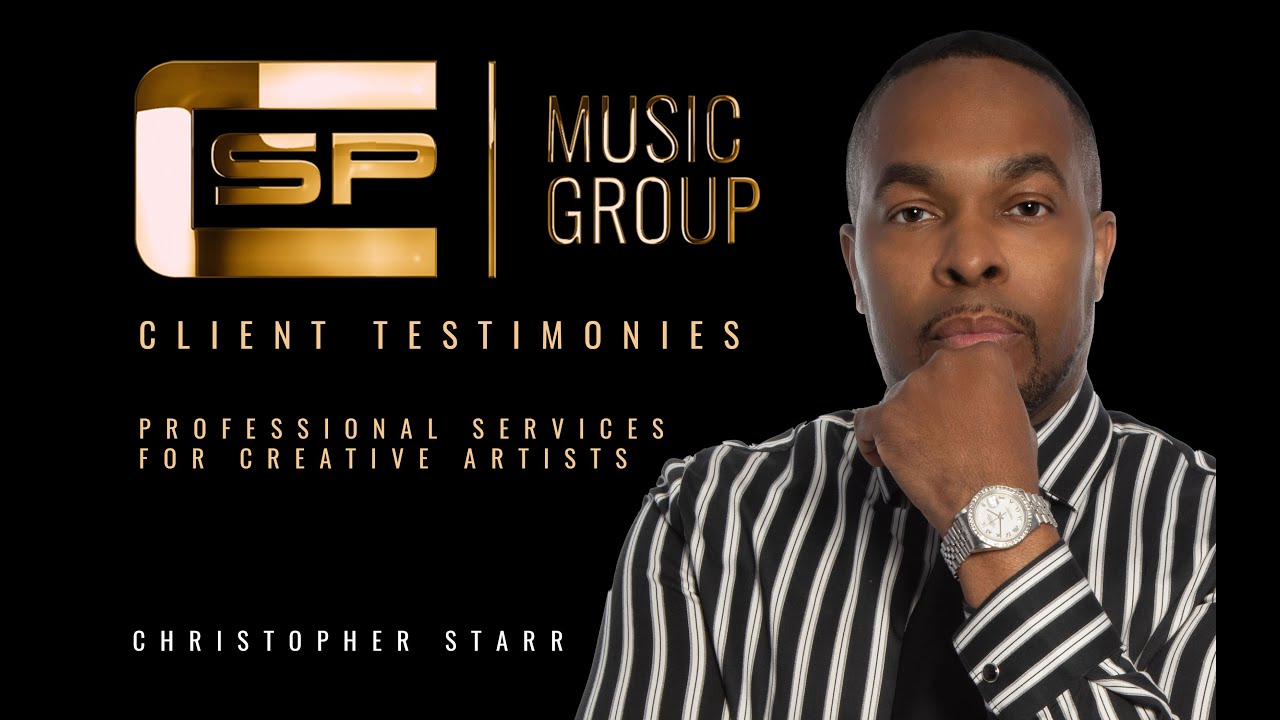 CSP Music Group Client Testimonies