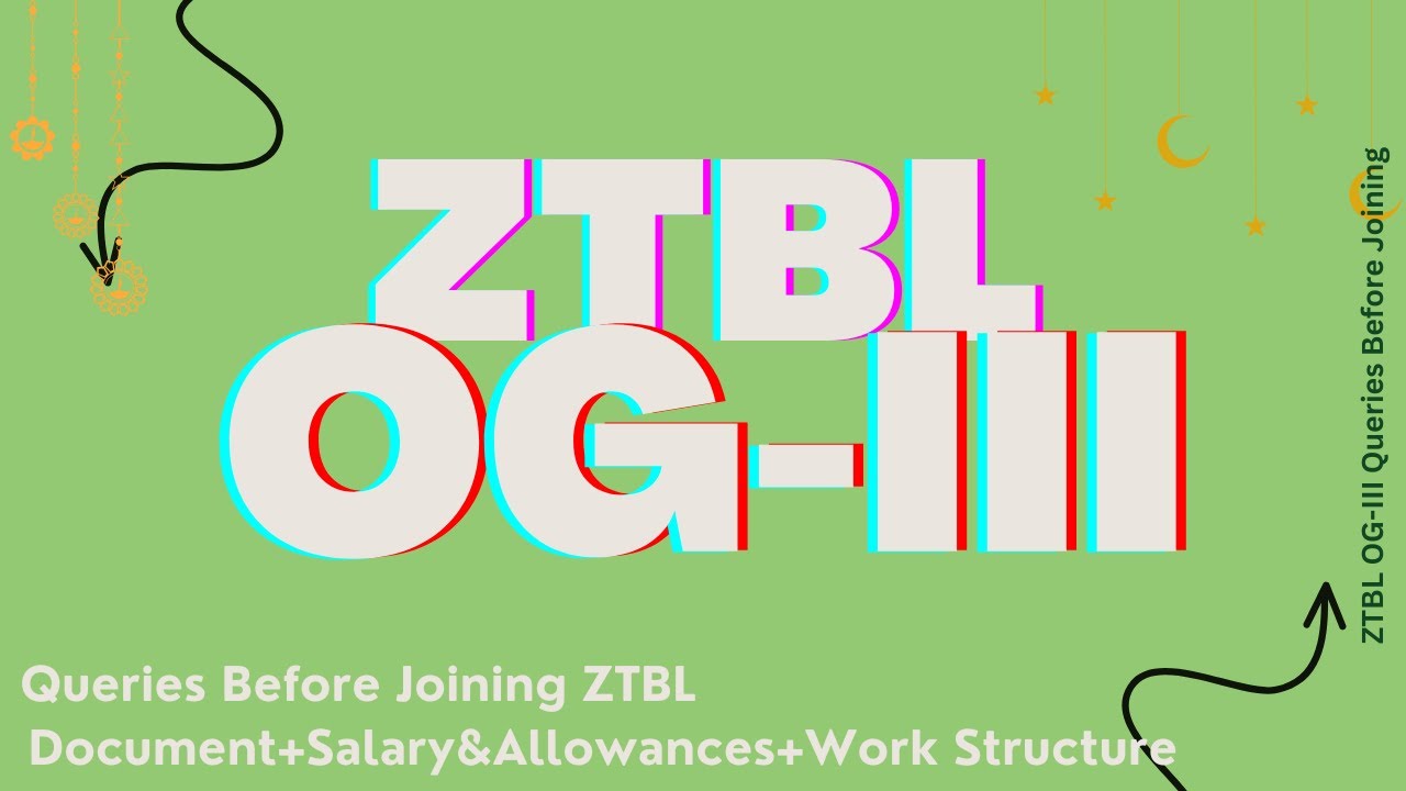 ZTBL OG 3 Interviews | OG-3 | Before Joining Queries | Offer Letters | Salary + Allowances |